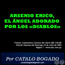 ARSENIO ERICO, EL NGEL ADORADO POR LOS DIABLOS - Por CATALO BOGADO - Domingo, 19 de Julio de 2020